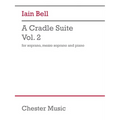 Bell: A Cradle Suite, Volume 2 for Soprano, Mezzo-Soprano, Piano Vocal Score - Paperback