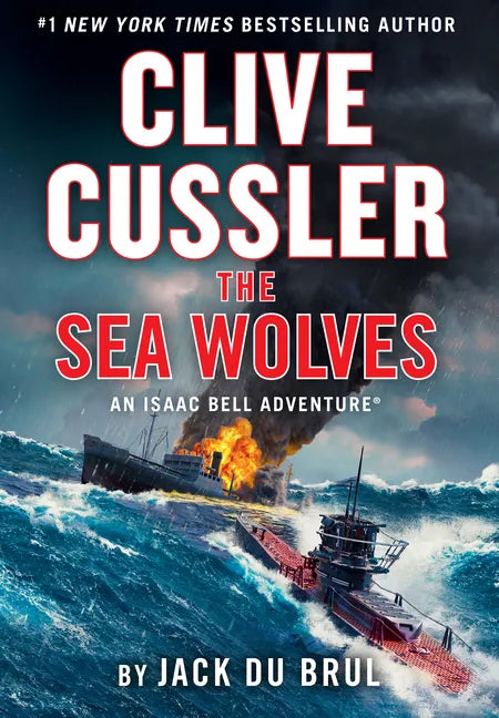 Clive Cussler the Sea Wolves - Library Binding