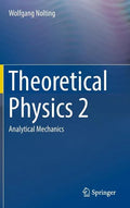 Theoretical Physics 2: Analytical Mechanics - Hardcover