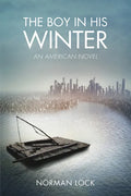 The Boy in His Winter: An American Novel - Paperback