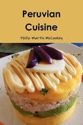 Peruvian Cuisine - Paperback