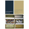 Experiments in Exile: C. L. R. James, Hélio Oiticica, and the Aesthetic Sociality of Blackness - Paperback