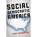 Social Democratic America - Hardcover