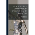 New York bar Examination Questions and Answers - Hardcover