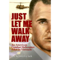 Just Let Me Walk Away - Hardcover