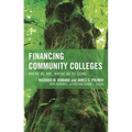 Financing Community Colleges: Where We Are, Where We're Going - Hardcover