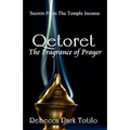 Qetoret: The Fragrance of Prayer - Paperback