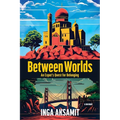 Between Worlds - Paperback