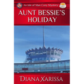 Aunt Bessie's Holiday - Paperback