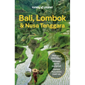 Lonely Planet Bali, Lombok & Nusa Tenggara: Plan the Trip of a Lifetime Detailed Itineraries & Maps Insider Tips Covers Canggu, Ubud, Lombok and More - Paperback