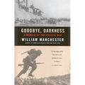 Goodbye Darkness: A Memoir of the Pacific War - Paperback
