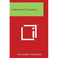 A Message to Garcia - Paperback