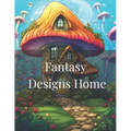 Magic House Fantasy Coloring Book for Adults and kids: Fantasy Designs for Fun and Relaxation for adutls - Paperback