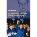 Modern Romania: The End of Communism, the Failure of Democratic Reform, and the Theft of a Nation - Paperback