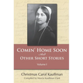 Comin' Home Soon: And Other Short Stories - Paperback