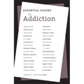Essential Papers on Addiction - Paperback