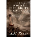 The Night the Light Went Out: A Mystery of Early America - Paperback