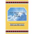 Trails Dreams Events of Lone Elk - Paperback