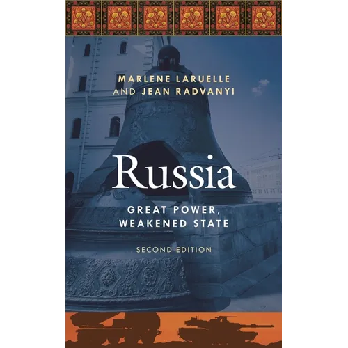 Russia: Great Power, Weakened State - Paperback