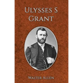 Ulysses S Grant - Paperback