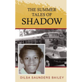 The Summer Tales of Shadow - Paperback