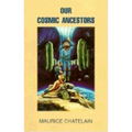 Our Cosmic Ancestors - Paperback