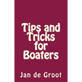 Tips and Tricks for Boaters - Paperback