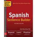 Practice Makes Perfect Spanish Sentence Builder, Second Edition - Paperback
