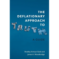 Deflationary Approach to Truth: A Guide - Hardcover