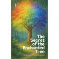 The Secret of the Enchanted Tree And Other Bilingual Spanish-English Stories for Kids - Paperback
