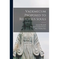 Vademecum Proposed to Religious Souls - Paperback