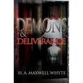 Demons & Deliverance - Paperback