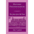 Historic Fredericksburg - The Story of an Old Town - Paperback
