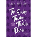 The Only Thing That's Real - Paperback