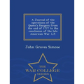 A Journal of the Operations of the Queen's Rangers from the End of 1777 to the Conclusion of the Late American War. L.P. - War College Series - Paperback