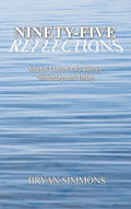 Ninety-Five Reflections: Martin Luther's 95 Theses Yesterday and Today - Hardcover