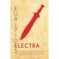 Euripides' Electra: A Dual Language Edition - Paperback