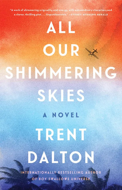 All Our Shimmering Skies - Paperback
