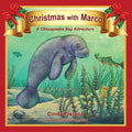 Christmas with Marco: A Chesapeake Bay Adventure - Paperback