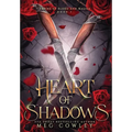Heart of Shadows: A Slow Burn Steamy Dark Epic Romantasy - Hardcover