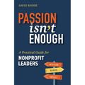 Passion Isn't Enough - Paperback
