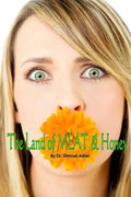The Land of Meat & Honey - Paperback
