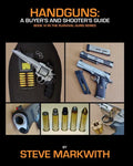 Handguns: A Buyer's and Shooter's Guide - Paperback
