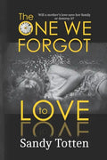 The One We Forgot to Love - Paperback