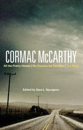 Cormac McCarthy: All the Pretty Horses, No Country for Old Men, the Road - Paperback