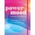 Power Mood Mindset Workbook: Achieve Your Career Goals with Intention and Confidence - Paperback