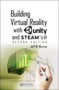 Building Virtual Reality with Unity and SteamVR - Paperback