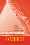 Exactitude: On Precision and Play in Contemporary Architecture - Paperback
