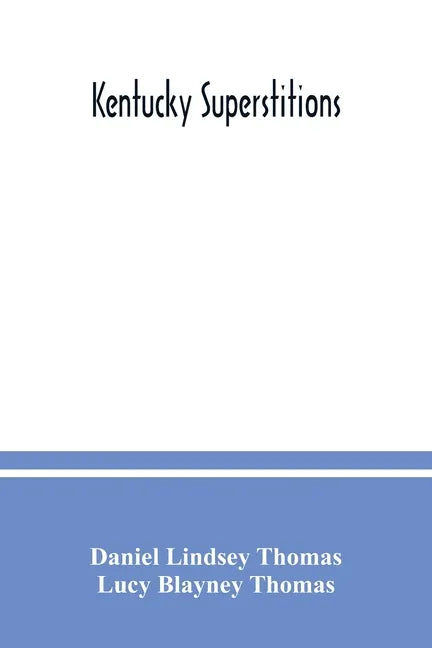 Kentucky superstitions - Paperback