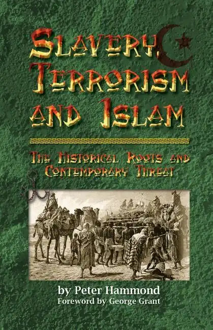 Slavery, Terrorism and Islam - Paperback